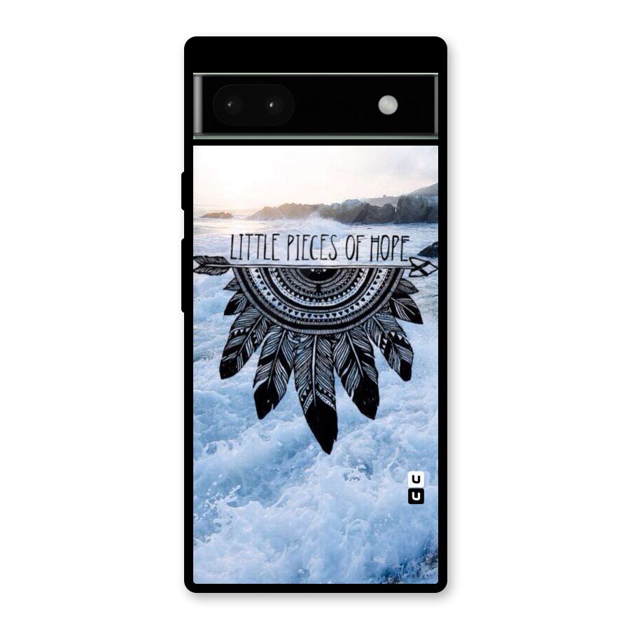 Pieces Of Hope Glass Back Case for Google Pixel 6a