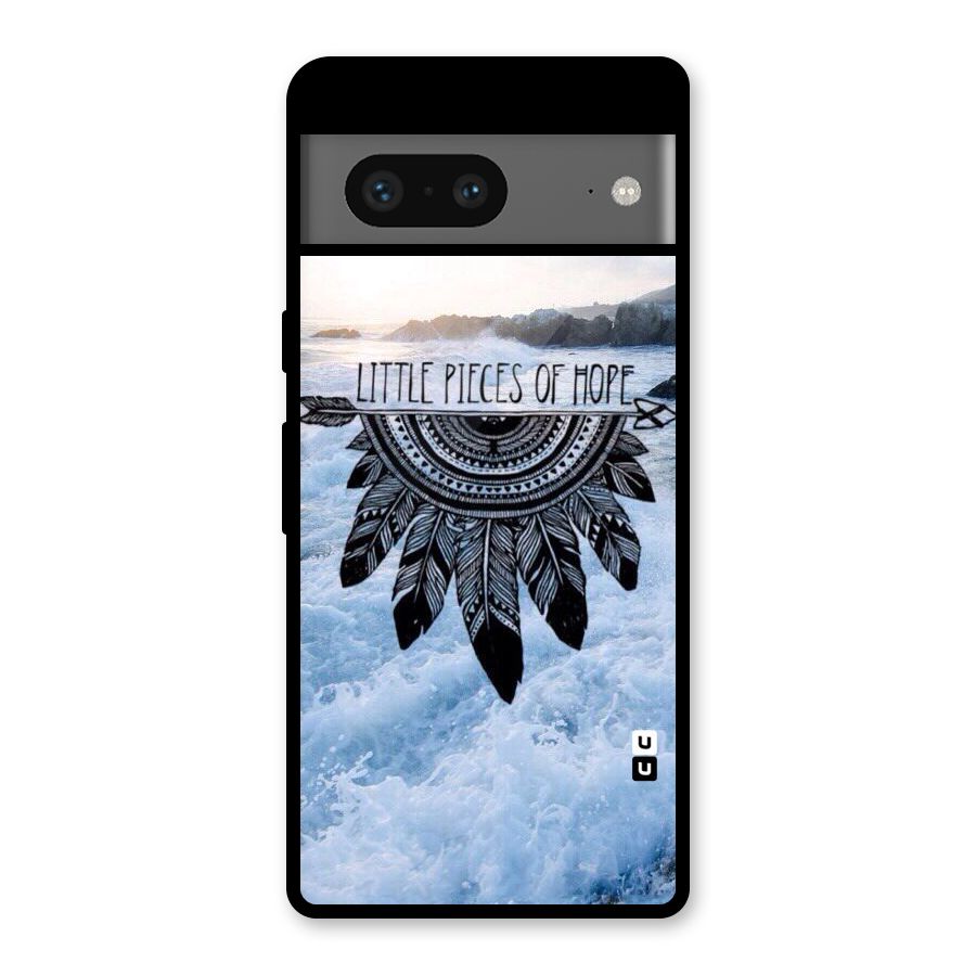 Pieces Of Hope Glass Back Case for Google Pixel 7