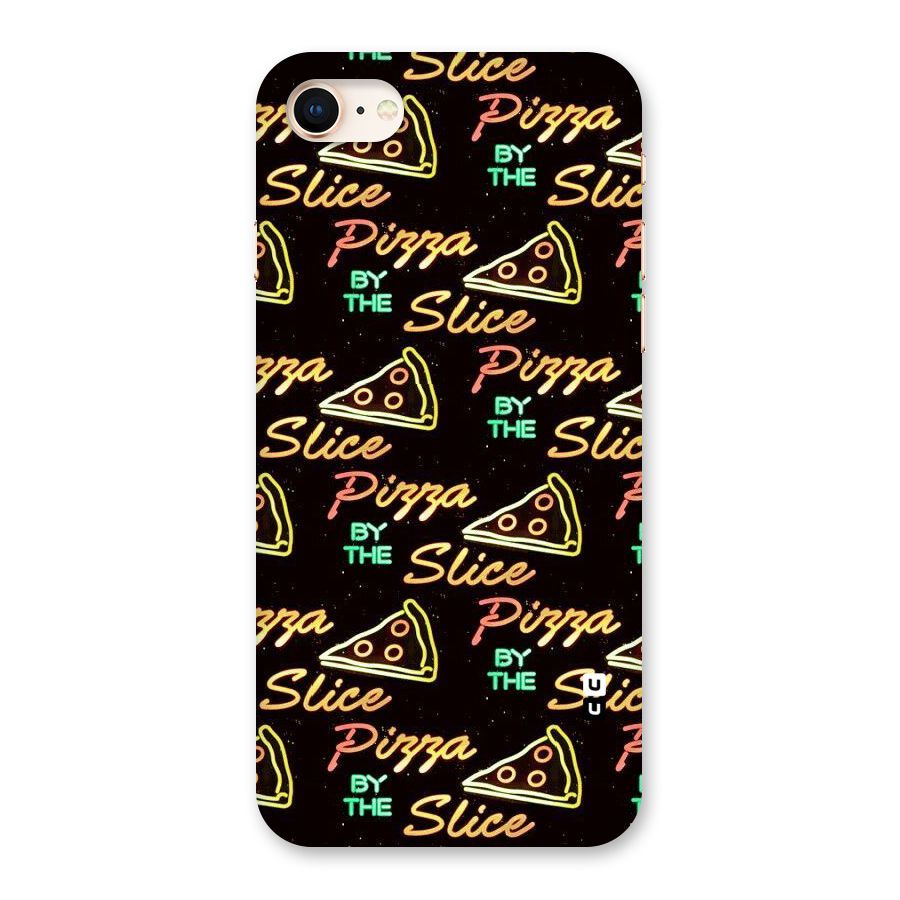 Pizza By Slice Back Case for iPhone 8