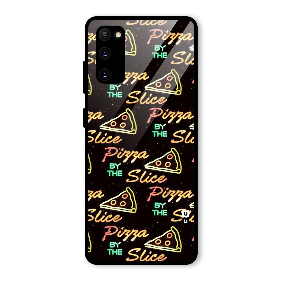 Pizza By Slice Glass Back Case for Galaxy S20 FE 5G