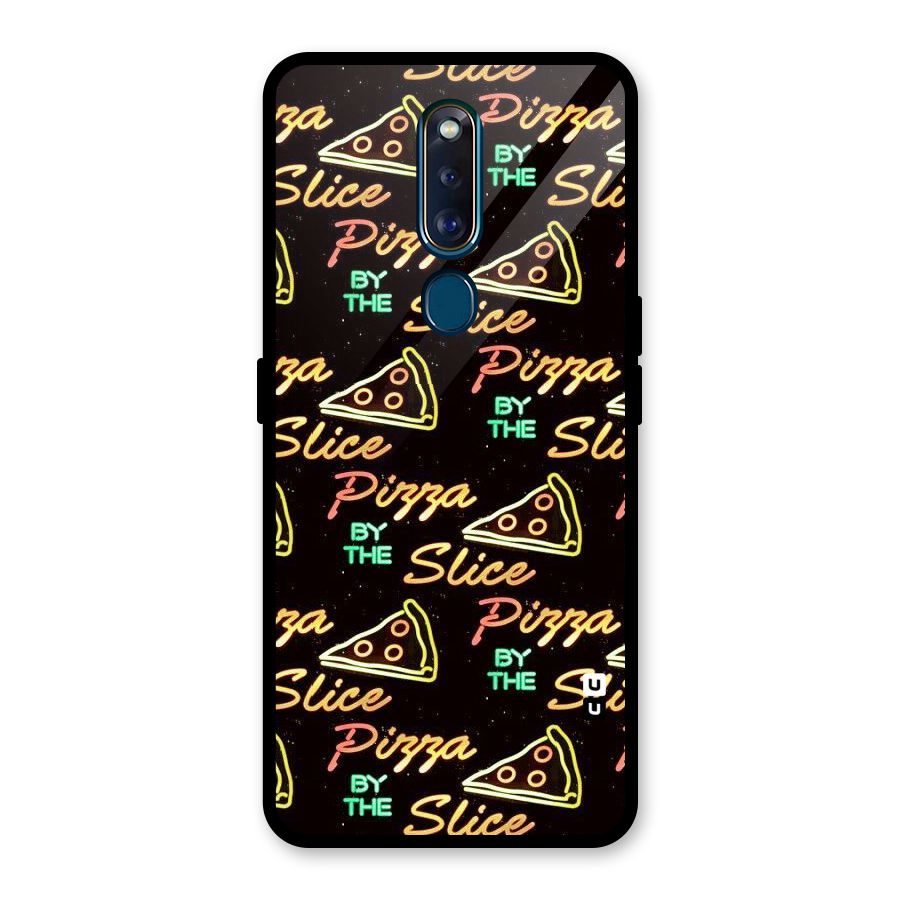 Pizza By Slice Glass Back Case for Oppo F11 Pro