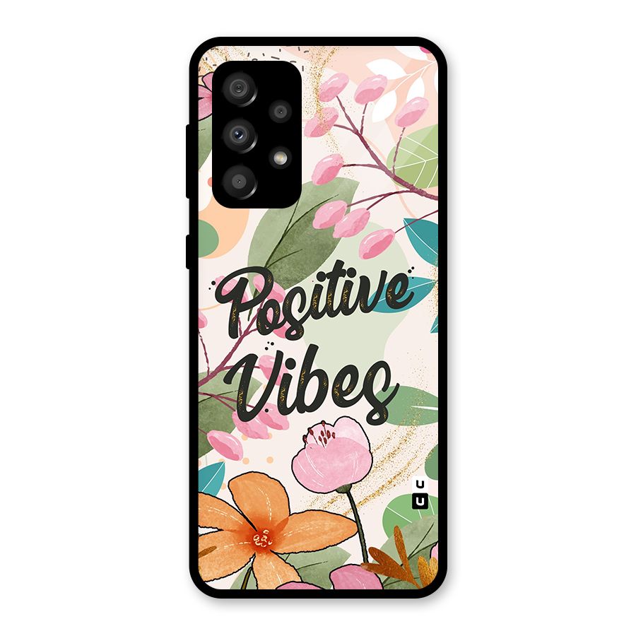 Positive Vibes Glass Back Case for Galaxy A32
