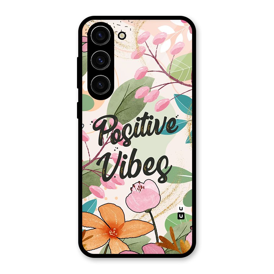 Positive Vibes Glass Back Case for Galaxy S23 Plus