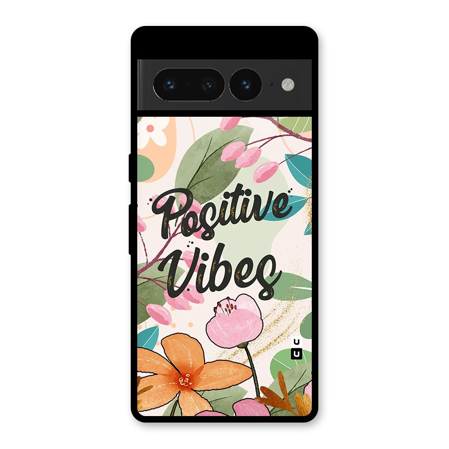 Positive Vibes Glass Back Case for Google Pixel 7 Pro
