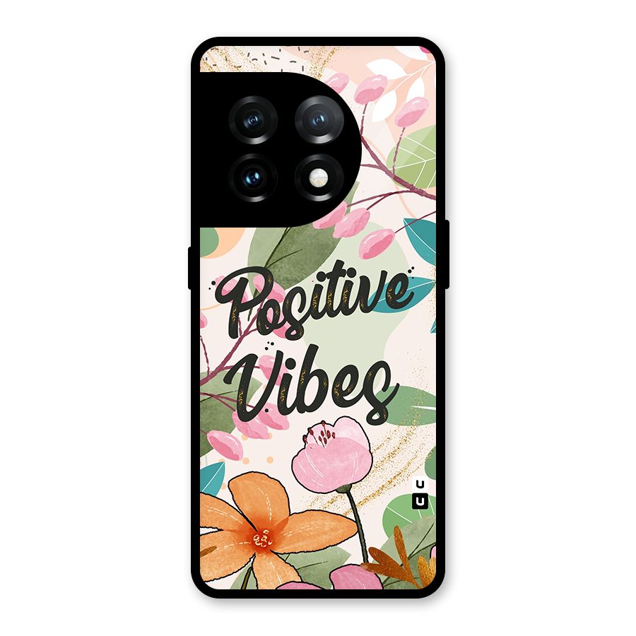 Positive Vibes Glass Back Case for OnePlus 11