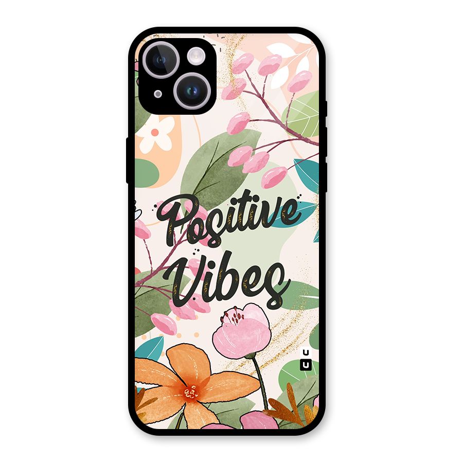 Positive Vibes Glass Back Case for iPhone 14 Plus