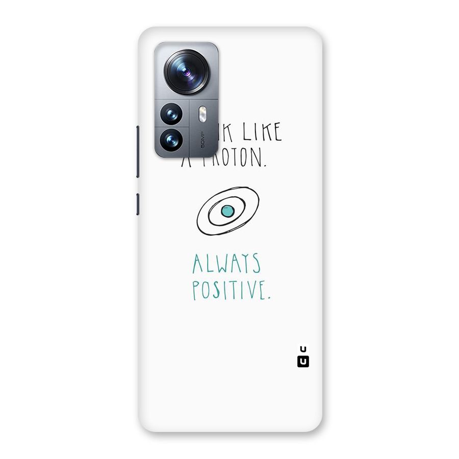 Proton Positive Back Case for Xiaomi 12 Pro