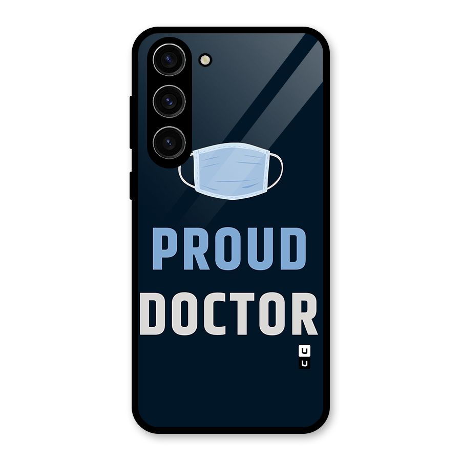Proud Doctor Glass Back Case for Galaxy S23 Plus