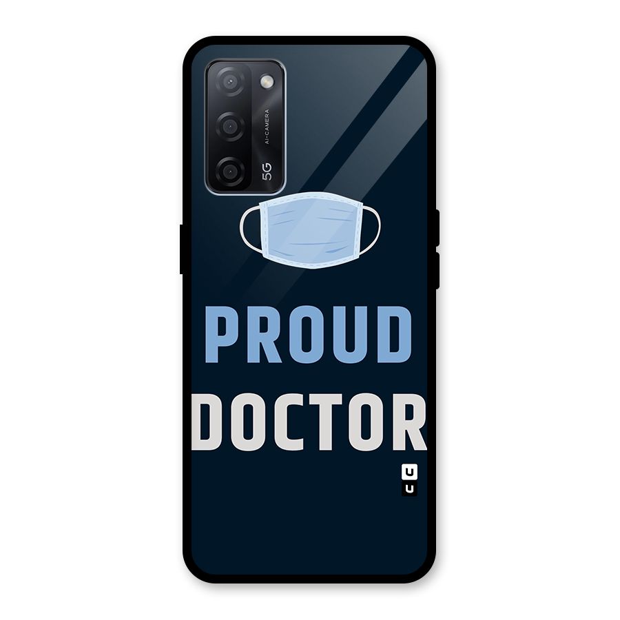 Proud Doctor Glass Back Case for Oppo A53s 5G