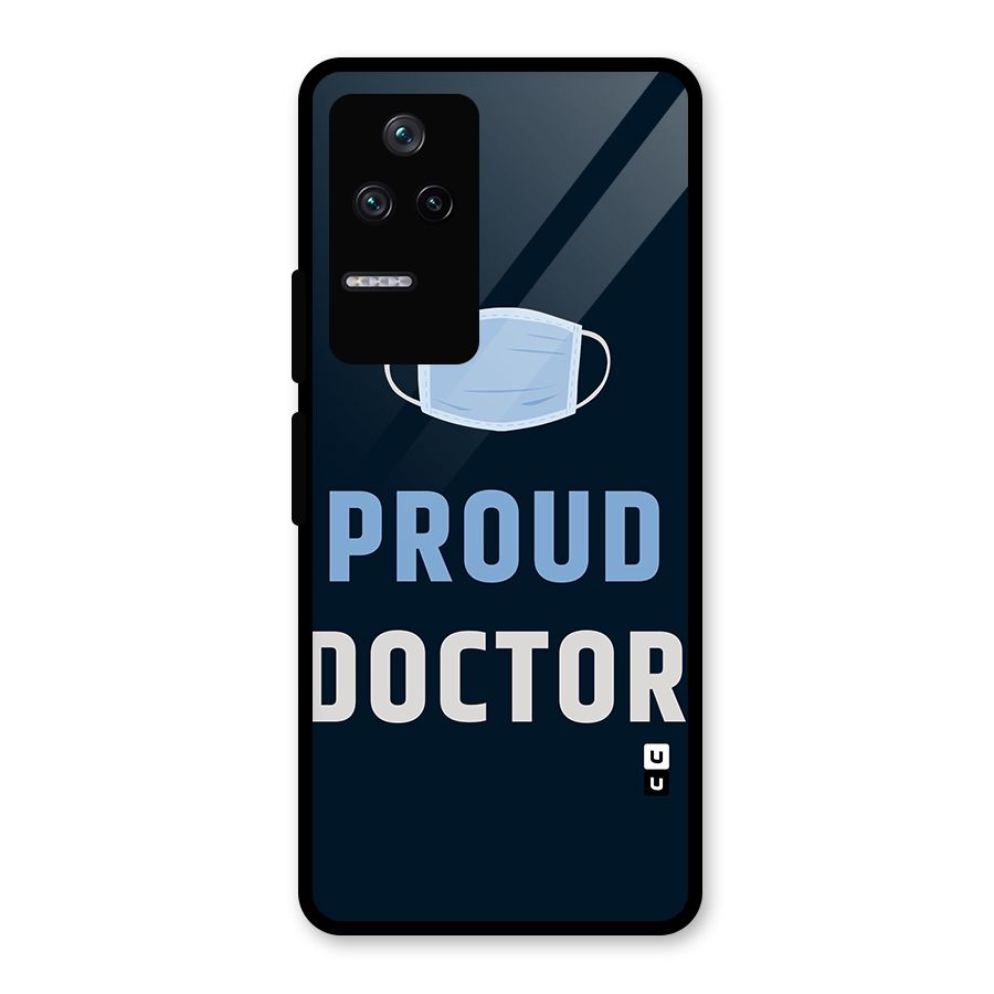 Proud Doctor Glass Back Case for Poco F4 5G