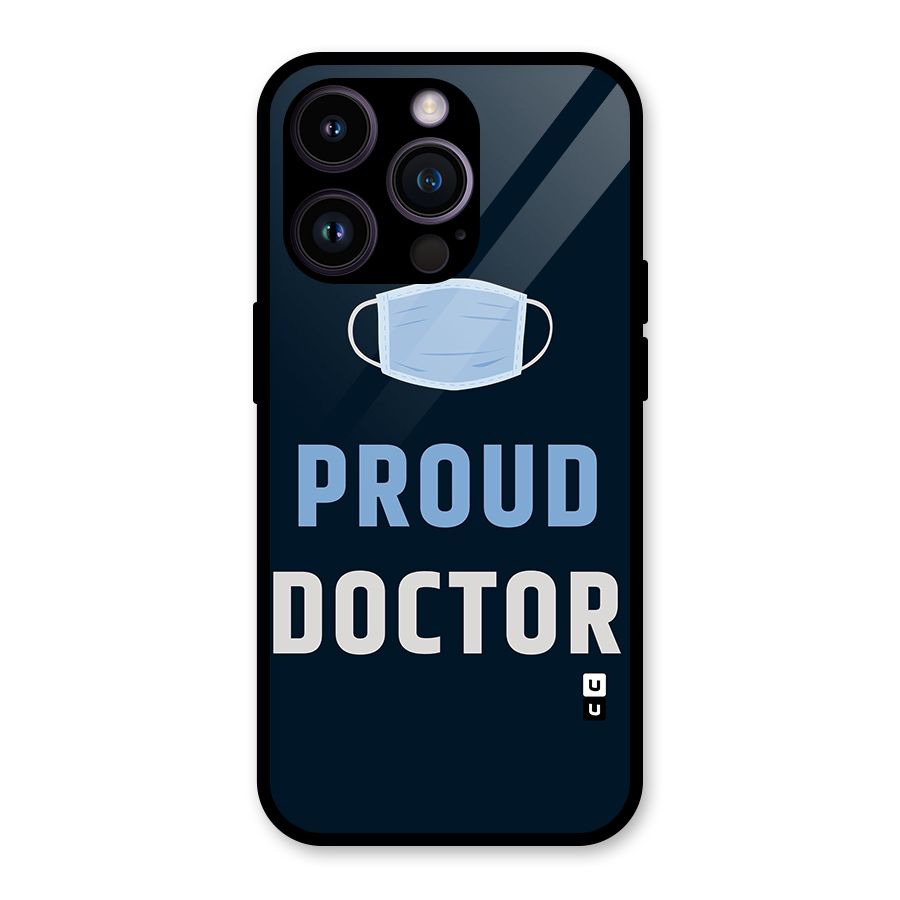 Proud Doctor Glass Back Case for iPhone 14 Pro