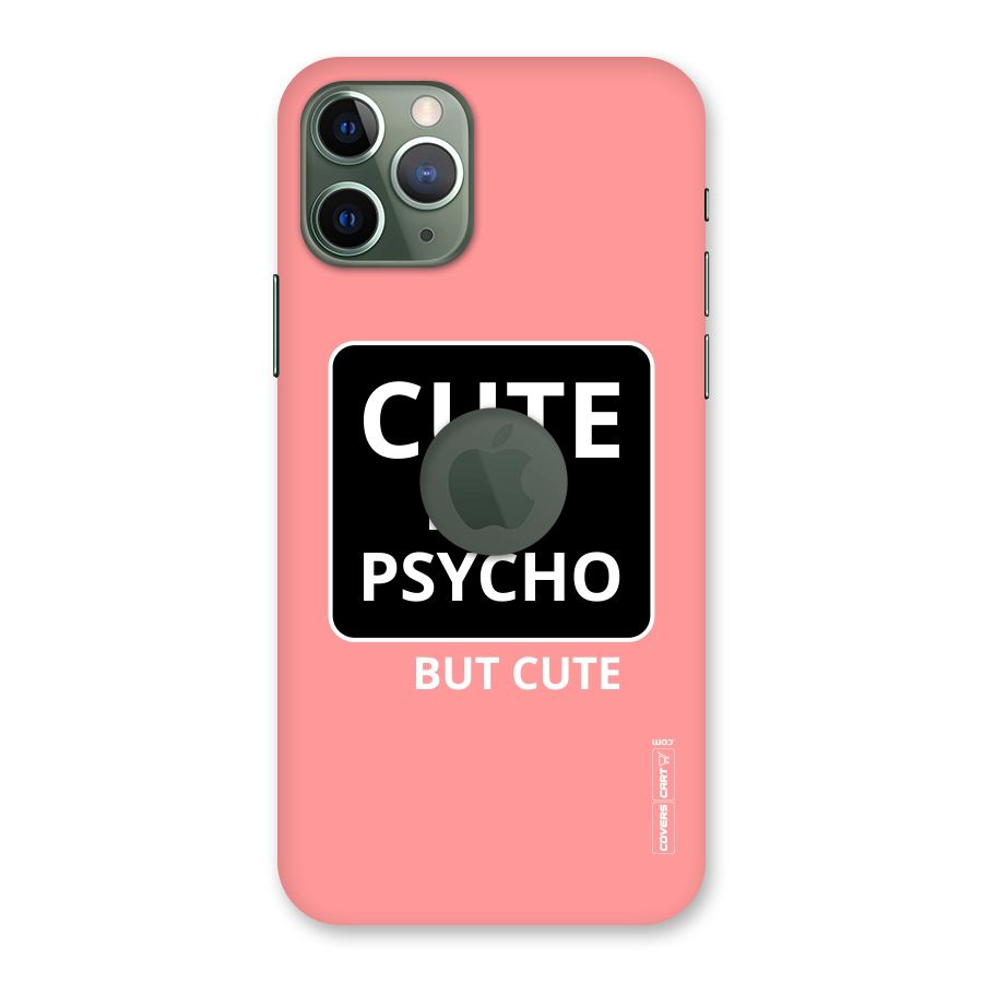 Psycho But Cute Back Case for iPhone 11 Pro Logo  Cut