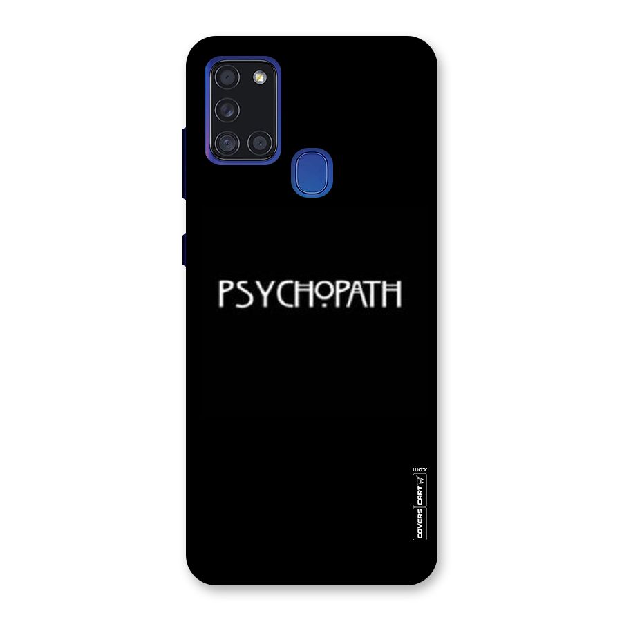 Psycopath Alert Back Case for Galaxy A21s