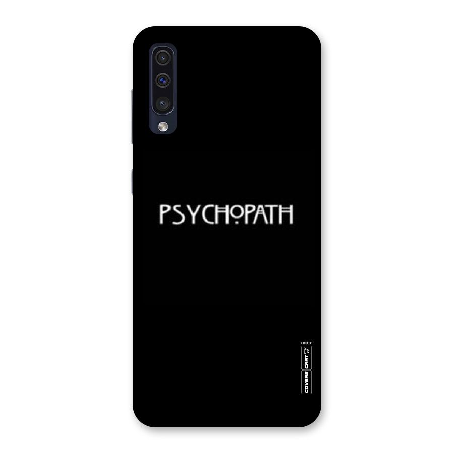 Psycopath Alert Back Case for Galaxy A50s