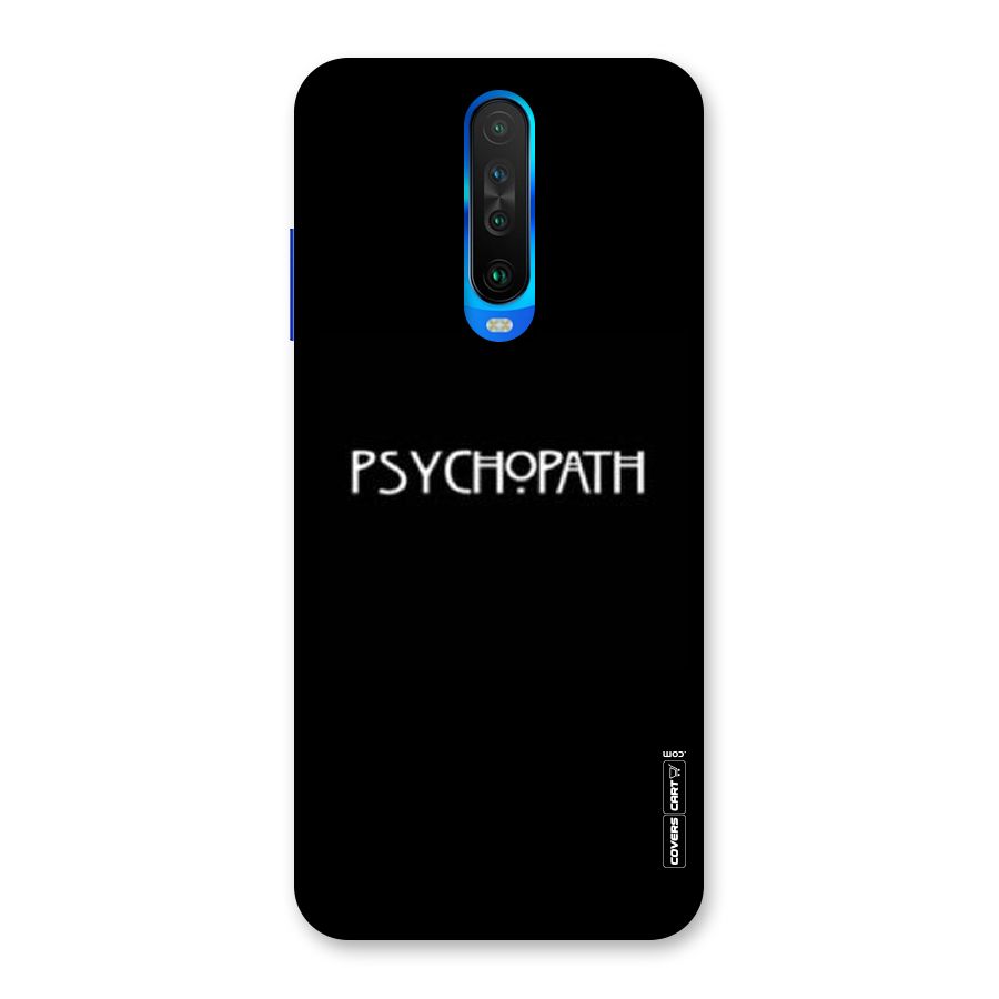 Psycopath Alert Back Case for Poco X2