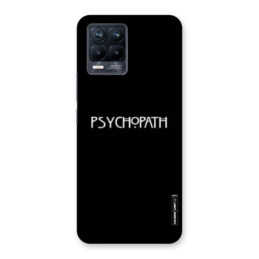 Psycopath Alert Back Case for Realme 8 Pro