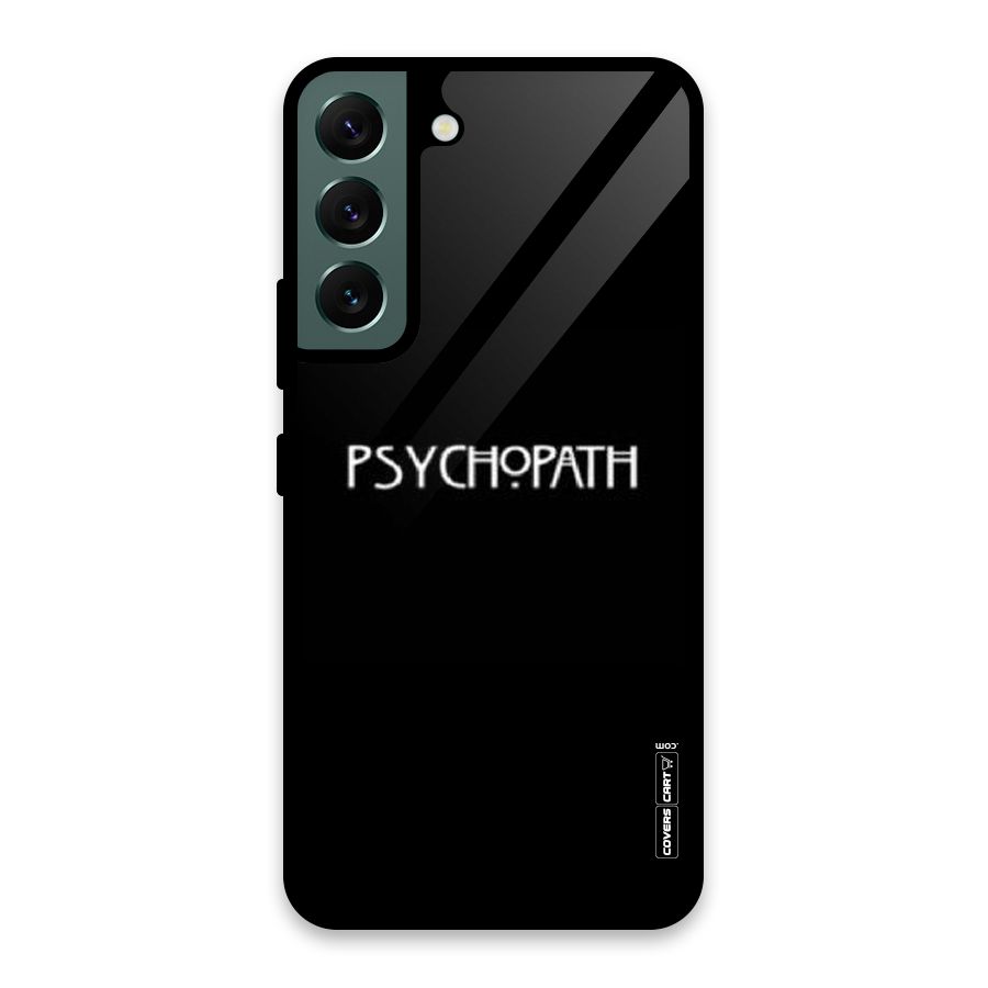 Psycopath Alert Glass Back Case for Galaxy S22 5G