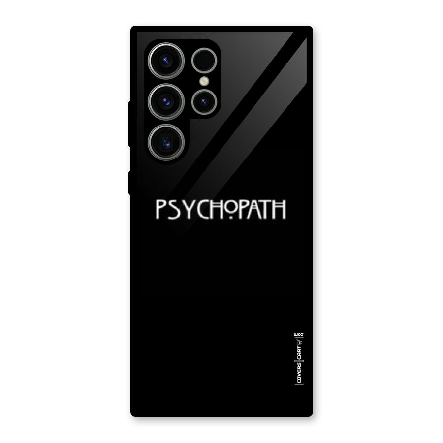 Psycopath Alert Glass Back Case for Galaxy S23 Ultra