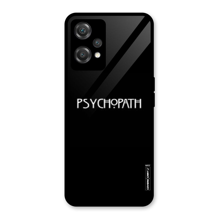 Psycopath Alert Glass Back Case for OnePlus Nord CE 2 Lite 5G