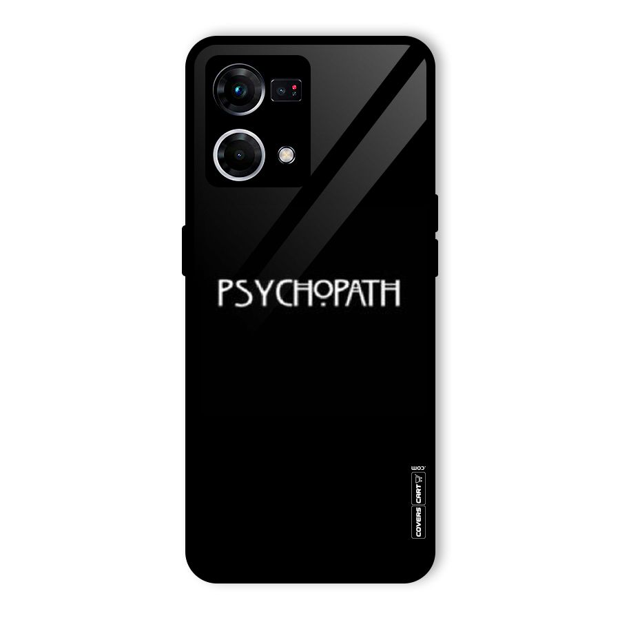 Psycopath Alert Glass Back Case for Oppo F21 Pro 4G
