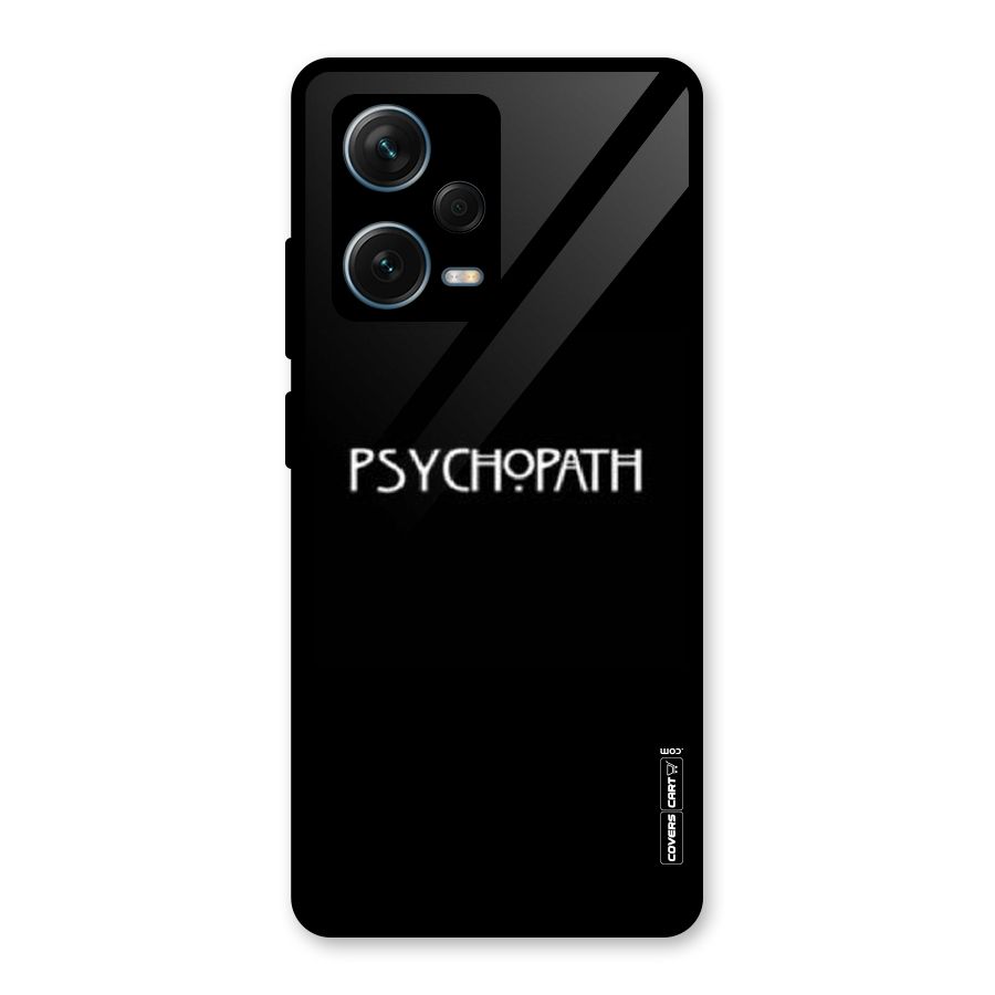 Psycopath Alert Glass Back Case for Redmi Note 12 Pro Plus 5G