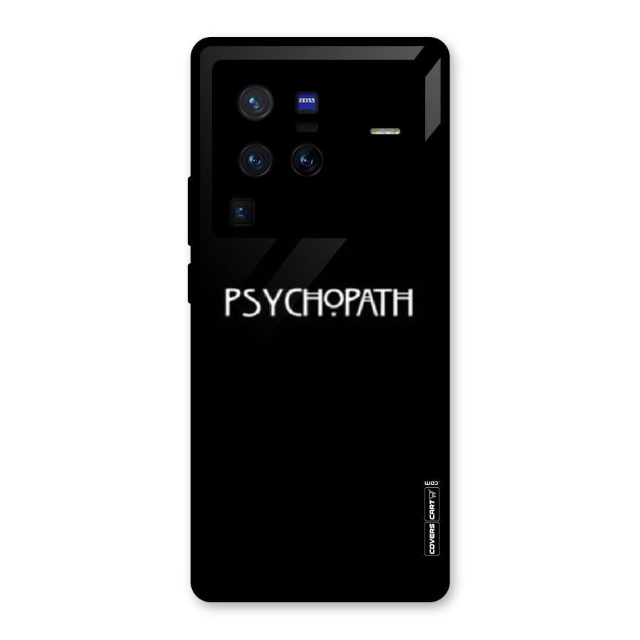 Psycopath Alert Glass Back Case for Vivo X80 Pro