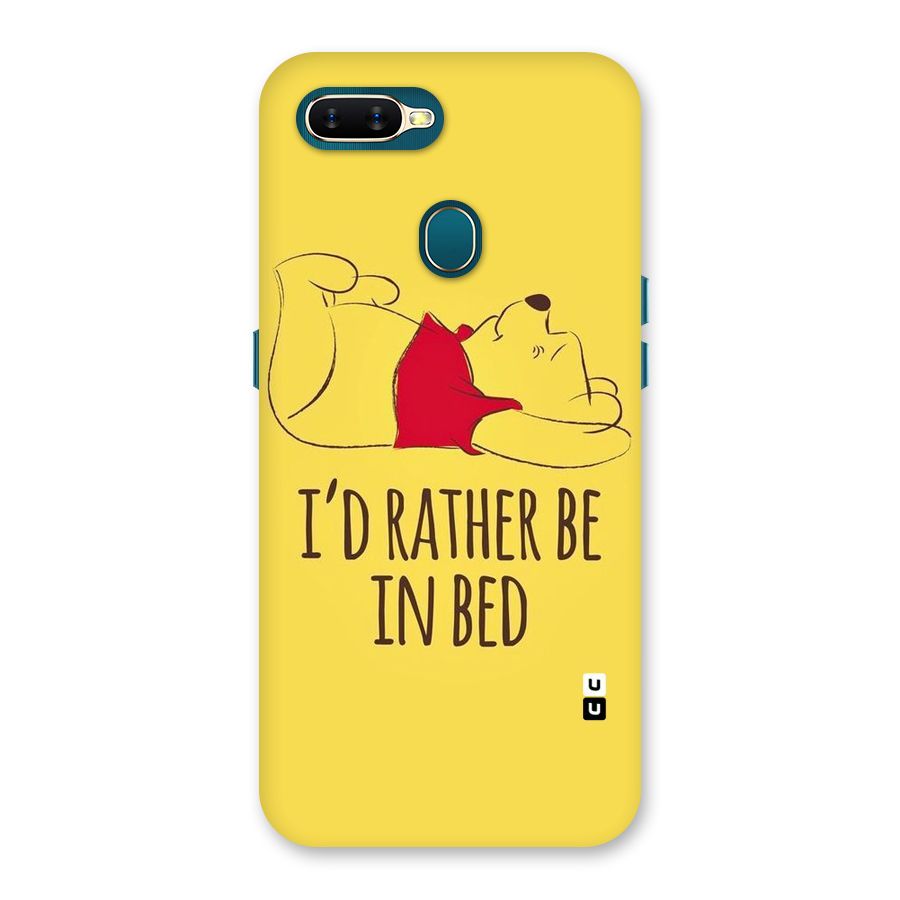 Rather Be In Bed Back Case for Oppo A11k