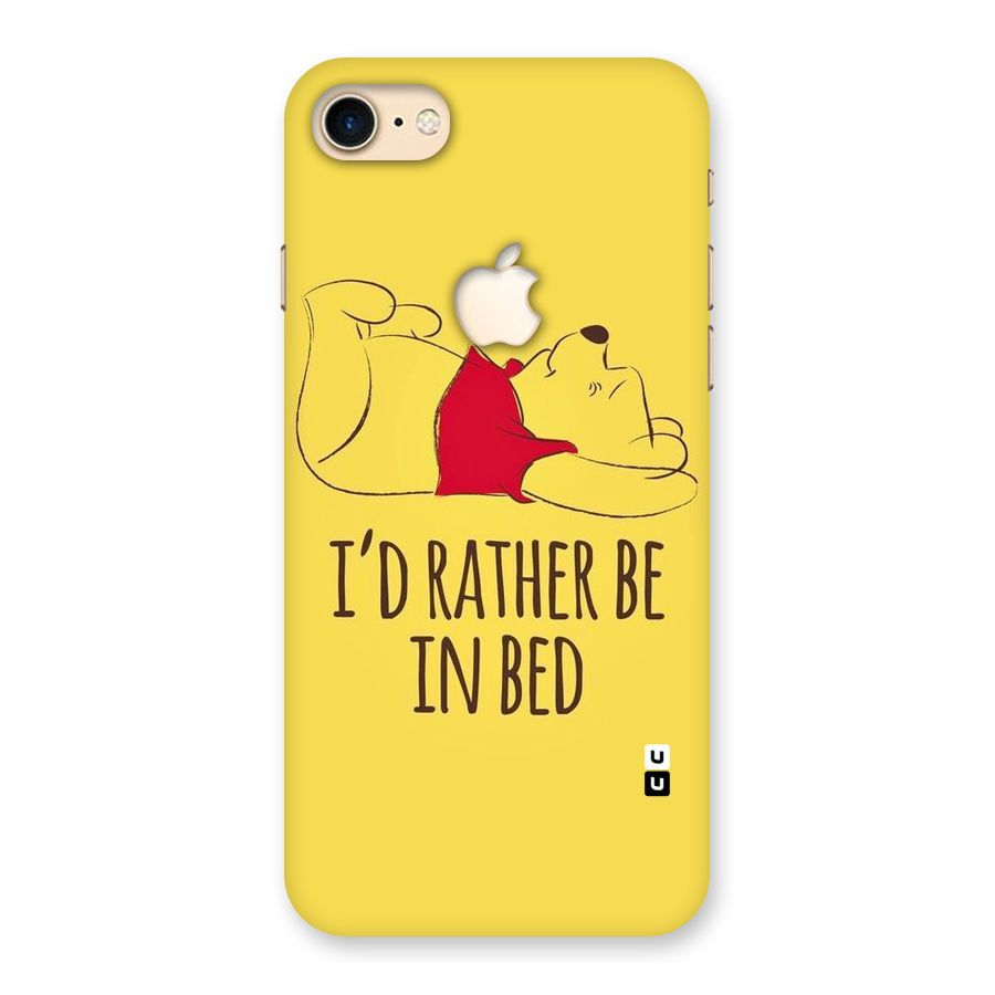 Rather Be In Bed Back Case for iPhone 7 Apple Cut