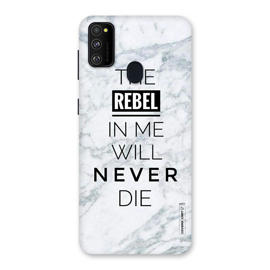 Rebel Will Not Die Back Case for Galaxy M30s