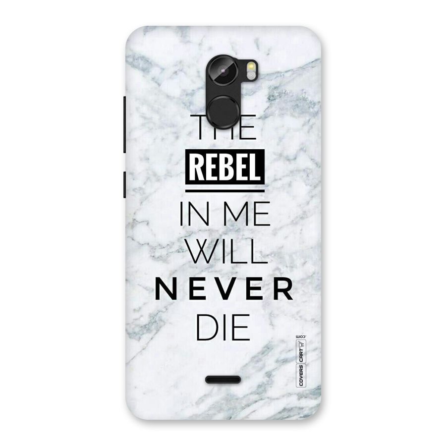Rebel Will Not Die Back Case for Gionee X1