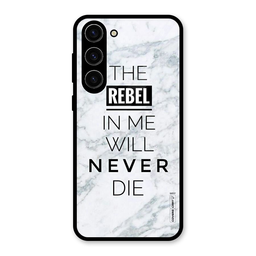 Rebel Will Not Die Glass Back Case for Galaxy S23 Plus