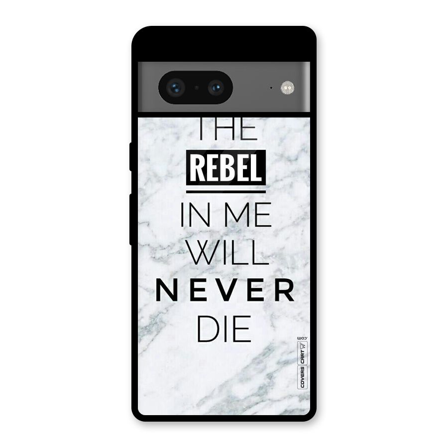 Rebel Will Not Die Glass Back Case for Google Pixel 7
