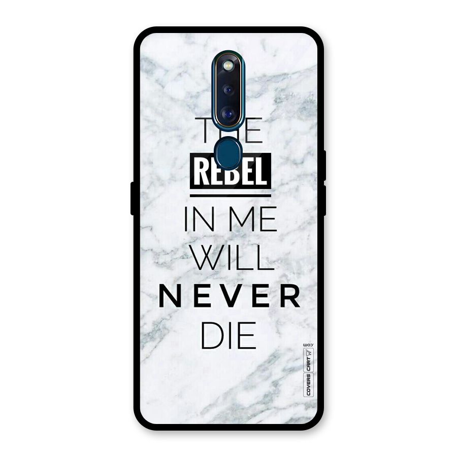 Rebel Will Not Die Glass Back Case for Oppo F11 Pro