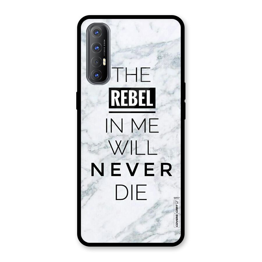 Rebel Will Not Die Glass Back Case for Oppo Reno3 Pro