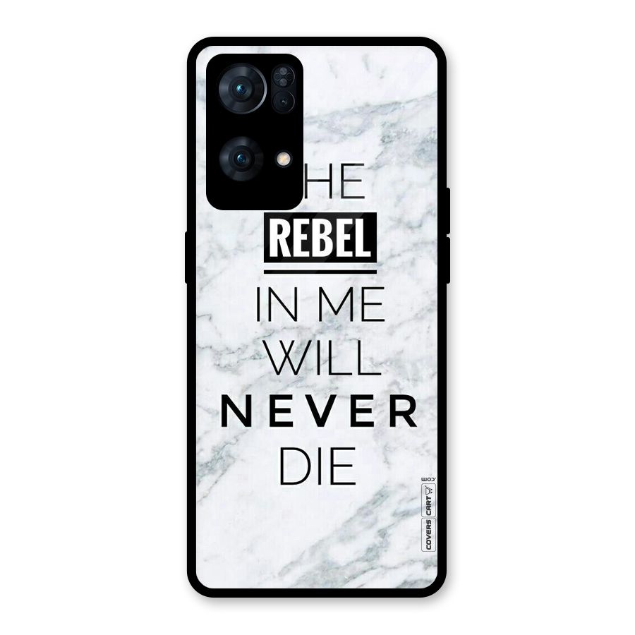 Rebel Will Not Die Glass Back Case for Oppo Reno7 Pro 5G