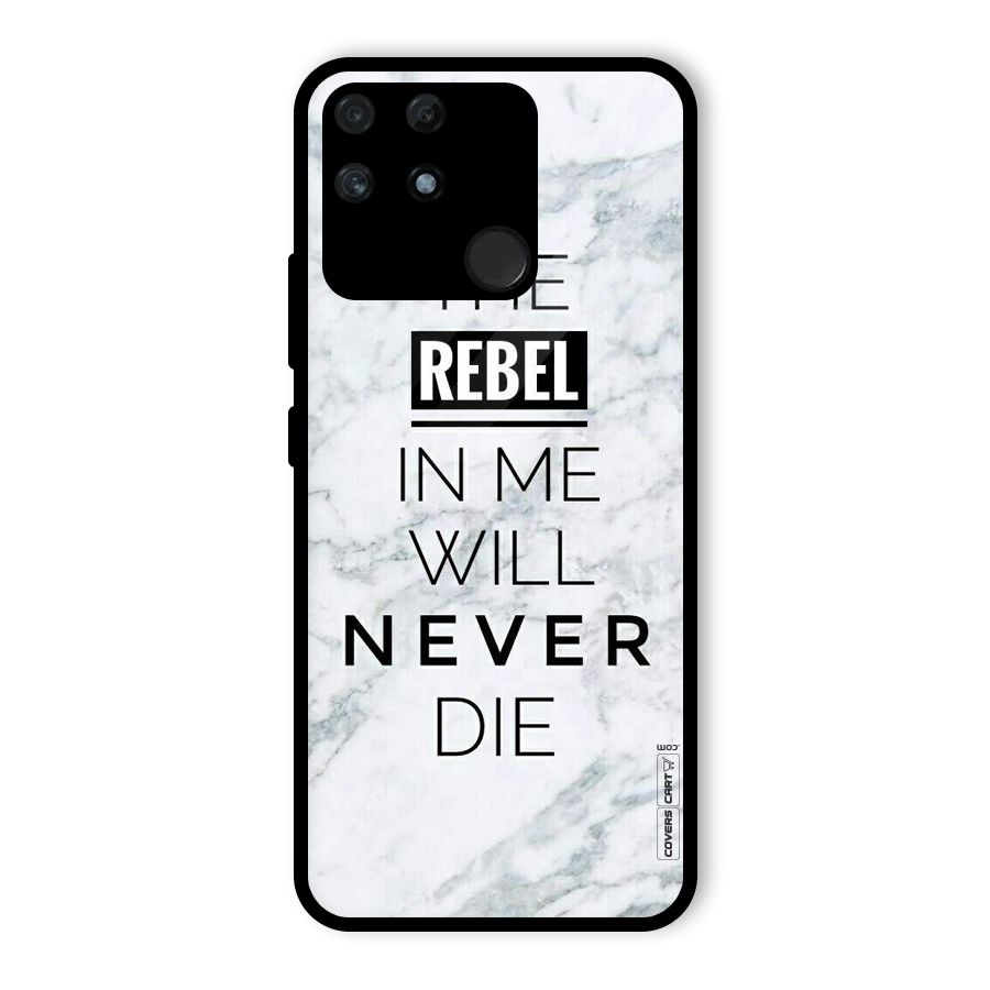 Rebel Will Not Die Glass Back Case for Realme Narzo 50A