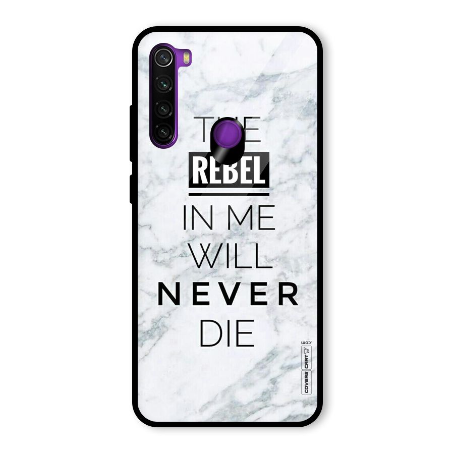 Rebel Will Not Die Glass Back Case for Redmi Note 8