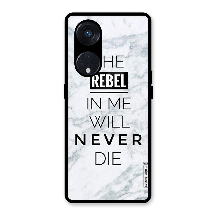 Rebel Will Not Die Glass Back Case for Reno8 T 5G
