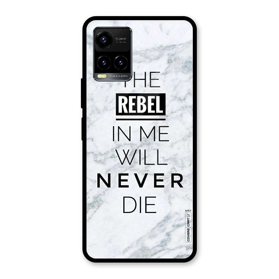 Rebel Will Not Die Glass Back Case for Vivo Y21T