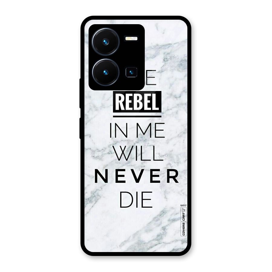Rebel Will Not Die Glass Back Case for Vivo Y35