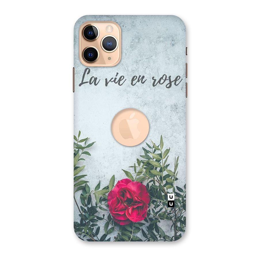 Rose Life Back Case for iPhone 11 Pro Max Logo Cut