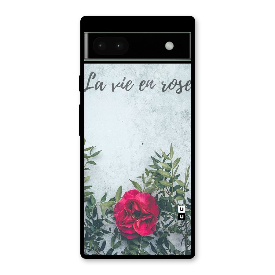 Rose Life Glass Back Case for Google Pixel 6a
