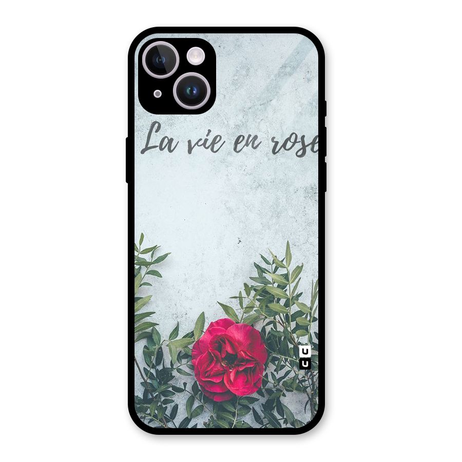 Rose Life Glass Back Case for iPhone 14 Plus