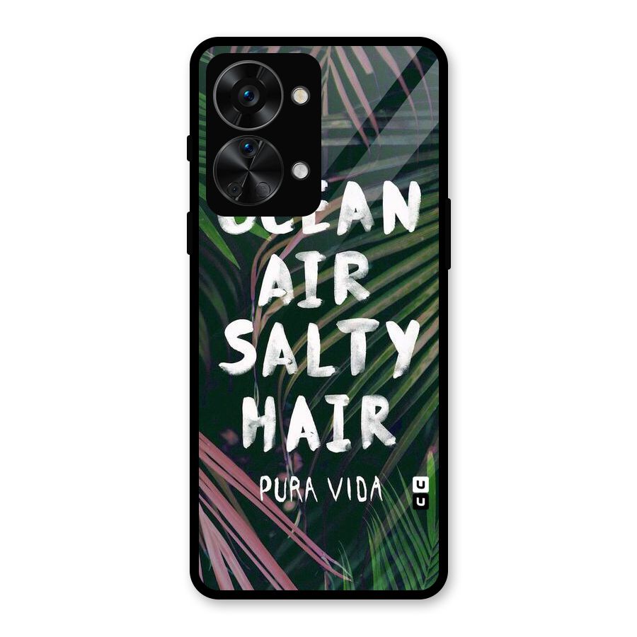 Salty Hair Glass Back Case for OnePlus Nord 2T