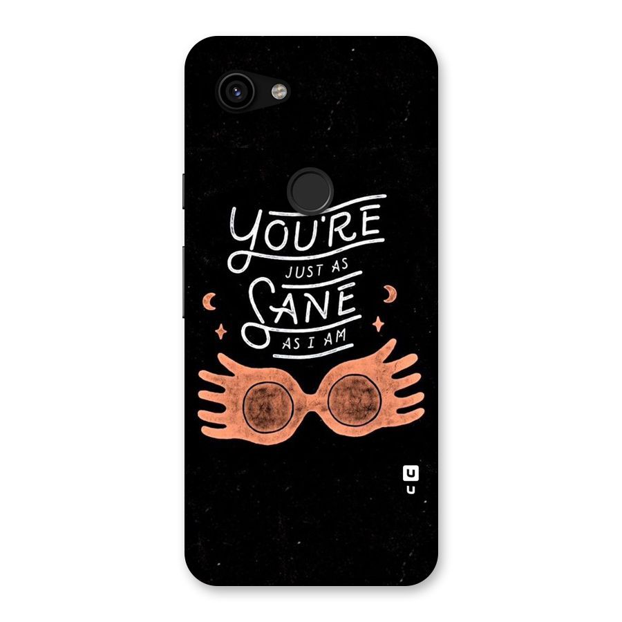 Sane As I Back Case for Google Pixel 3a