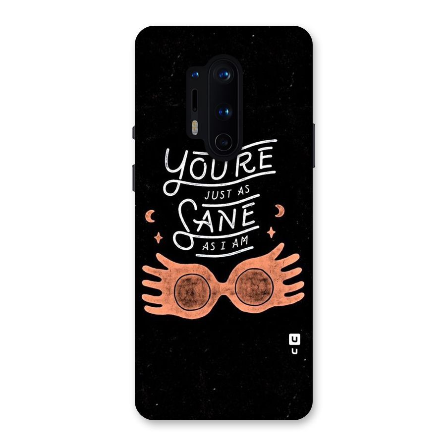 Sane As I Back Case for OnePlus 8 Pro