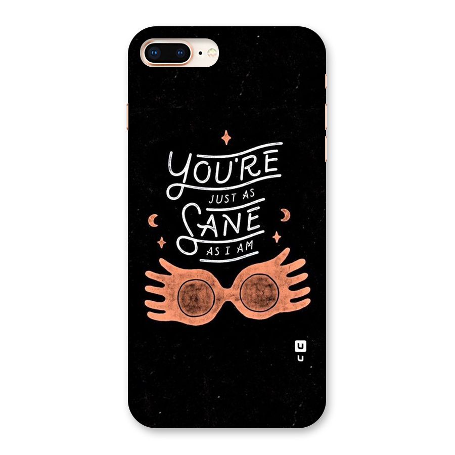 Sane As I Back Case for iPhone 8 Plus