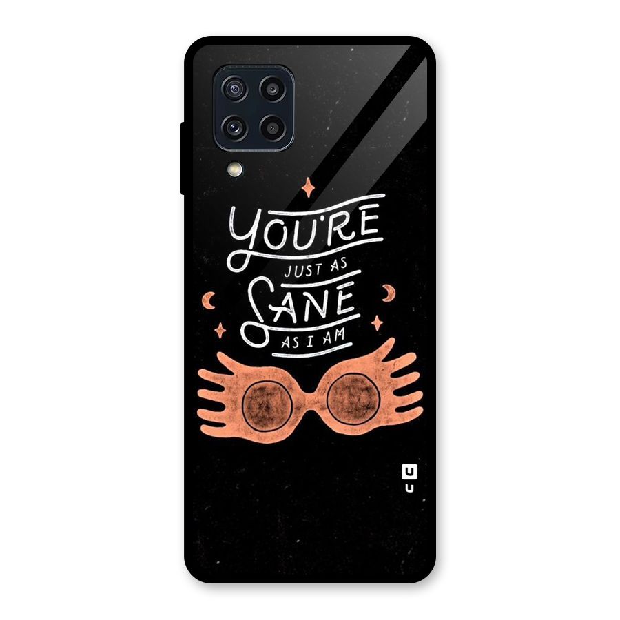 Sane As I Glass Back Case for Galaxy M32
