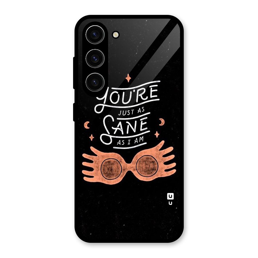 Sane As I Glass Back Case for Galaxy S23