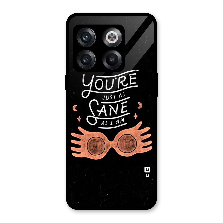 Sane As I Glass Back Case for OnePlus 10T